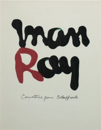 Man Ray (Filadelfia 1890 – Parigi 1976) R Dim. 30x27,5 Fotolitografia (3...
