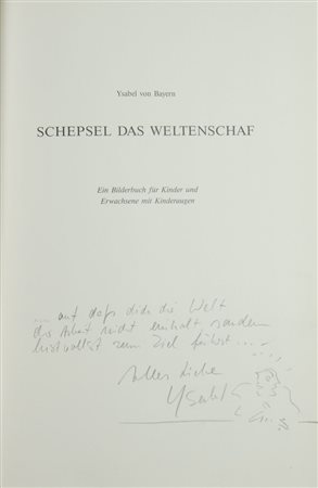 Ysabel von Bayern 1954 Libro "Schepsel das Weltenschaf". Firmato a matita,...