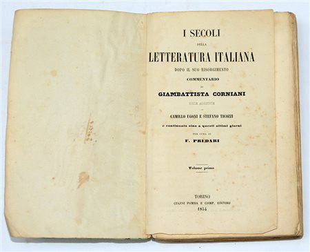 CORNIANI, Giambattista. I secoli della letteratura italiana dopo il suo...