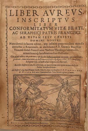[BARTOLOMEO da Rinonico] - Liber Aureus Inscriptus [...]. Bologna: Alessandro...