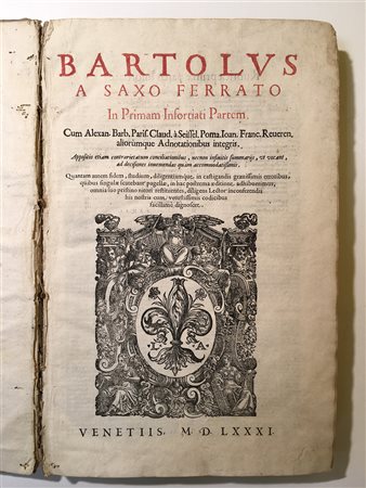 BARTOLO, da Sassoferrato - In primam codici iustiniani partem commentaria; -...