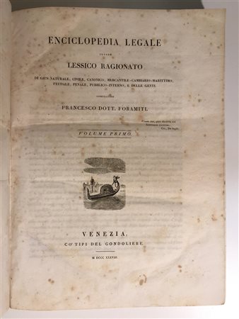 FORAMITI, Francesco - Enciclopedia Legale ovvero Lessico Ragionato. Venezia:...