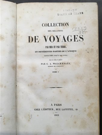 WALCKENAER, Charles Athanase - Collection des relations de voyages par mer et...