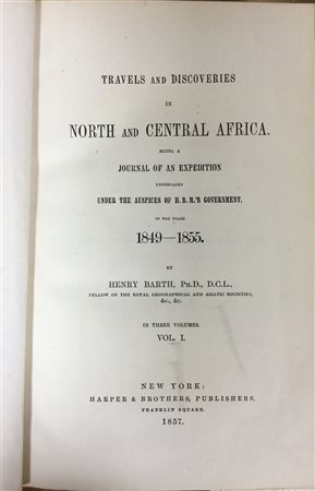 BARTH, Henry - Travels and Discoveries in North and Central Africa. New York:...