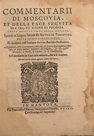 POSSEVINO, Antonio - Commentarii di Moscovia. Mantova: Francesco Osanna,...