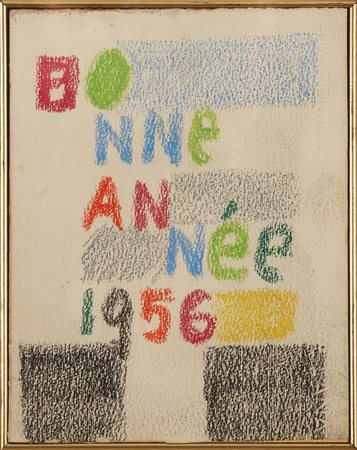 DELAUNAY SONIA (1885 - 1979) Bonne annèe 1956. 1956. Tecnica mista su carta....