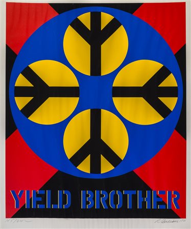 ROBERT INDIANA (1928) Yield Brother 1971 Serigrafia, es. 145/200 98 x 81 cm...