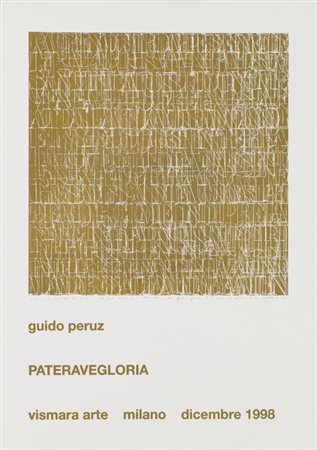 GUIDO PERUZ (1941)Peteravegloria, 1998Manifesto della mostra...