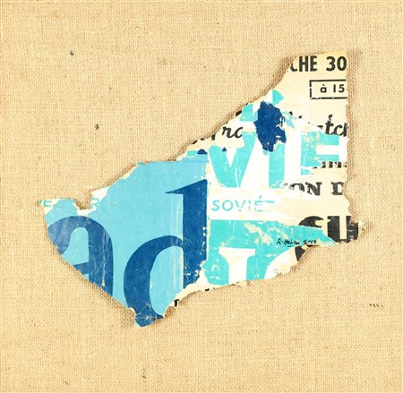 HAINS RAYMOND (1926 - 2005) Soviet. 1968. Manifesto strappato su tela grezza....