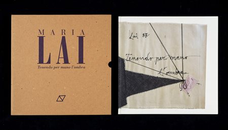 LAI MARIA (1919 - 2013) Tenendo per mano l'ombra. Libro d'arte. Cm 33,00 x...