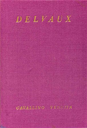 PAUL DELVAUX (1897 - 1994) Delvaux 1966 Libro con serigrafia piegata a...