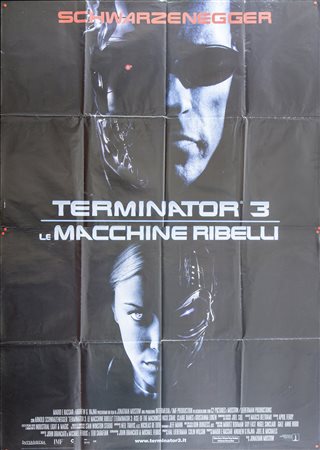 TERMINATOR 3 - LE MACCHINE RIBELLI (2003) Manifesto, cm 200x140 film con...