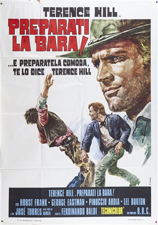 PREPARATI LA BARA! (1973) Manifesto, cm 140x100 film con Terence Hill firmato...