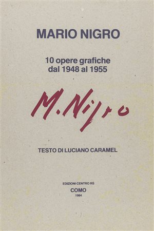 Mario Nigro 1917 - 1992 Mario Nigro - 1984 tecnica Cartella contenente 10...