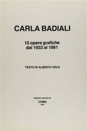 Carla Badiali 1907 - 1992 Carla Badiali - 1983 tecnica Cartella contenente 10...