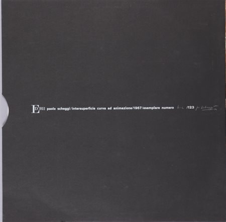 PAOLO SCHEGGI (1940-1971) Intersuperficie curva ad animazione 1967serigrafia...