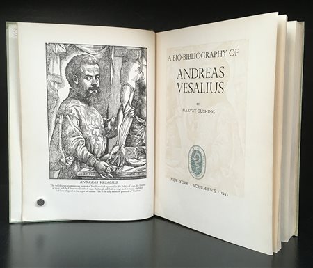 CUSHING, Harvery. A Bio-bibliography of Andreas Vesalius. New York:...