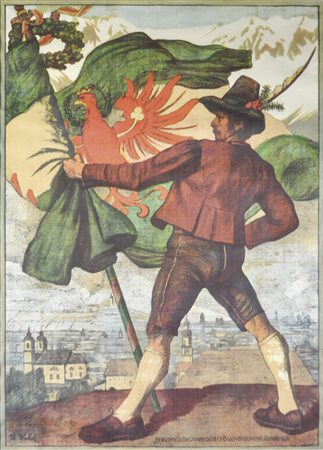 Thomas Walch (Imst 1867 – 1943), Sbandieratore tirolese, 1909;Litografia, 90...