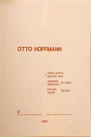 HOFFMANN OTTO (1907 - 1996) Otto Hoffmann (cartella). 1989. Serigrafia. Cm...