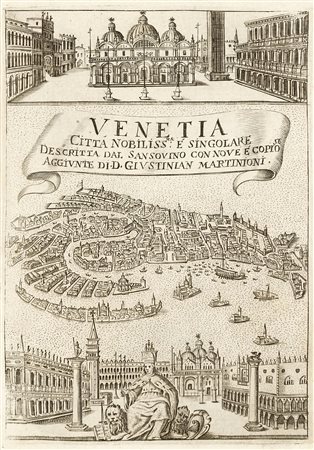 [VENEZIA] - SANSOVINO, Francesco (1521-1583) - Venetia città nobilissima, et si