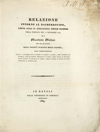 [DAGUERRE] - MELLONI, Macedonio (1798-1854) - Relazione intorno al Dagherrotipo