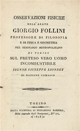 FOLLINI, Giorgio (1756-1831) - Osservazioni fisiche..Sul preteso vero uomo inco