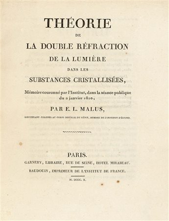 MALUS, Etienne Louis (1775-1812) - Théorie de la double réfraction de la lumièr