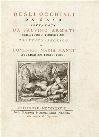 MANNI, Domenico Maria (1690-1788) - Degli occhiali da naso inventati da Salvino