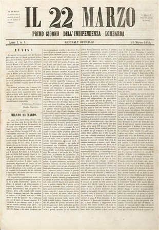 [RISORGIMENTO] - Il 22 Marzo. Primo giorno dell'Indipendenza Lombarda. Milano: