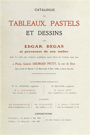 DEGAS, Edgar (1834-1917) - Catalogue des Tableaux, Pastels, et Dessins. [Volumi