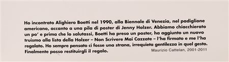 MAURIZIO CATTELAN Ho incontrato Alighiero Boetti alla Biennale di Venezia nel 1990.