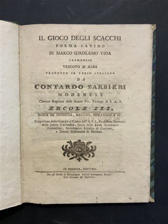 [SCHACCHI] VIDA Marco Girolamo. Il gioco degli scacchi. Modena: Solani, 1791. 8