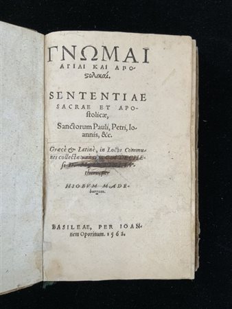 SENTENTIA SACRAE - Basilea: Oporino, 1562. 8°; legatura dellottocento in carto
