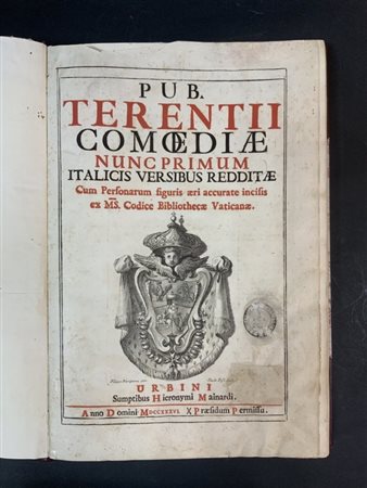 TERENTIUS. Comoediae. Urbino, 1736. In-folio; legatura in mezza pelle, molte il