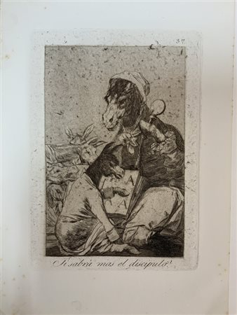 GOYA Y LUCIENTES, Francisco. Los Caprichos. Una incisione dalla celebre raccolt