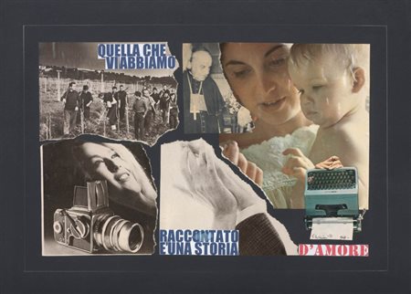 Eugenio Miccini Firenze 1925 - 2007 Una storia d'amore, 1969 Collage su...