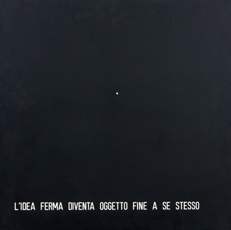 Vincenzo Agnetti Milano 1926 - 1981 L'idea ferma diventa oggetto fine a se...