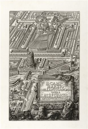 PIRANESI, Giovanni Battista (1720-1778) - Campo Marzio dell'antica Roma. Roma: