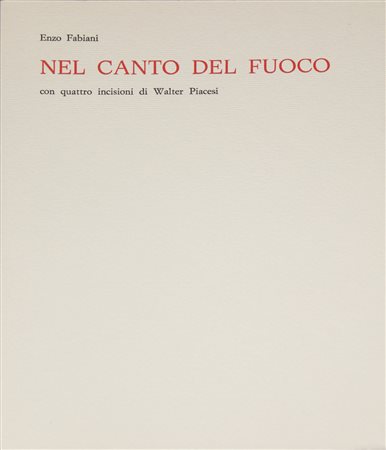 PIACESI WALTER Nel campo del fuoco