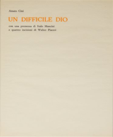 PIACESI WALTER Un difficile Dio