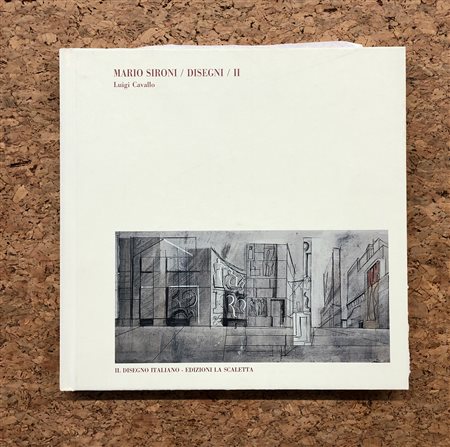 LIBRI D'ARTE CON OPERE ALL'INTERNO (BRUNO DONZELLI) - Mario Sironi / Disegni / II. Il Disegno Italiano, 1999