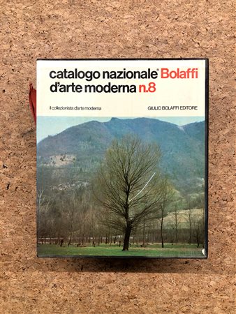 BOLAFFI ARTE - Catalogo Nazionale Bolaffi d'arte moderna N.8, 1973