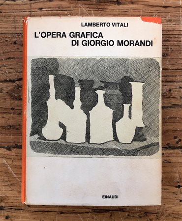GIORGIO MORANDI - L'opera grafica di Giorgio Morandi, 1964