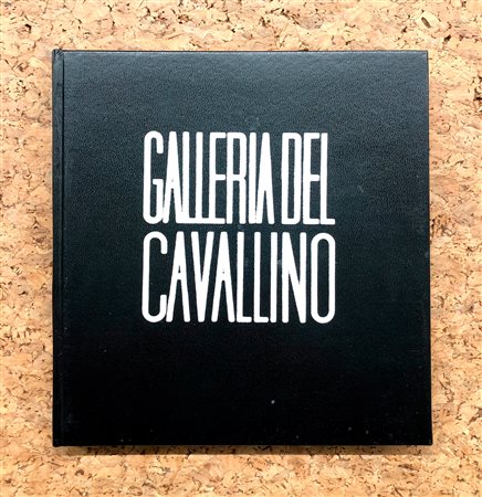 9 gennaio 1968-15 gennaio 1969 GALLERIA DEL CAVALLINO Cataloghi mostre
