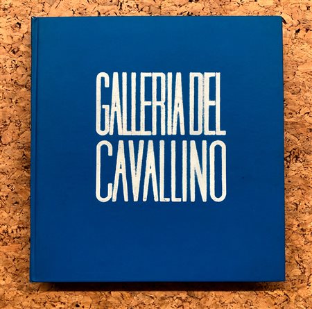 GALLERIA DEL CAVALLINO, VENEZIA - Galleria del Cavallino. Mostre 1973