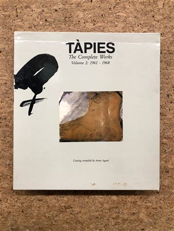 ANTONI TÀPIES  - Tàpies. The Complete Works. Volume 2: 1961-1968, 1997