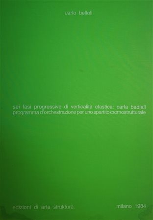 Carla Badiali, 6 frasi progressive di verticalità elastica, 1984