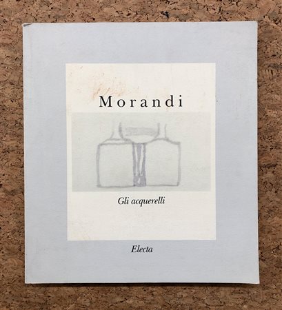 GIORGIO MORANDI - Gli acquerelli, 1990