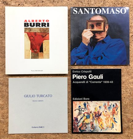 INFORMALE E ASTRATTISMO (BURRI, SANTOMASO, TURCATO, GAULI) - Lotto unico di 4 cataloghi