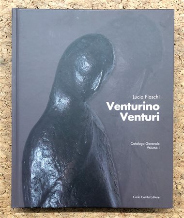 VENTURINO VENTURI - Catalogo Generale Volume I